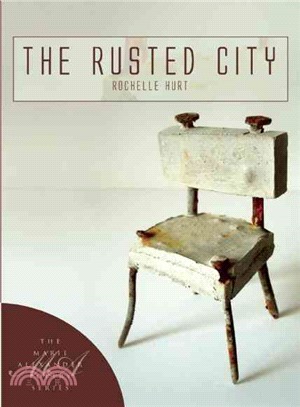 The Rusted City ─ A Novel in Poems