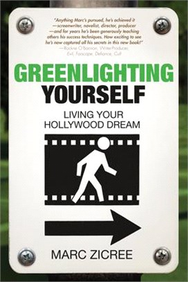 Greenlighting Yourself: Living Your Hollywood Dream