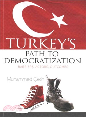 Turkey's Path to Democratization ─ Barriers, Actors, Outcomes