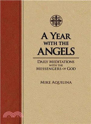 A Year With the Angels ─ Daily Meditations With the Messengers of God