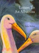 Letters to an Albatross