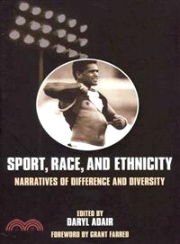 Sport, Race, Ethnicity, and Aboriginality: Narratives of Difference and Diversity
