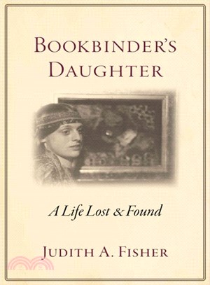 Bookbinder's Daughter ― A Life Lost and Found