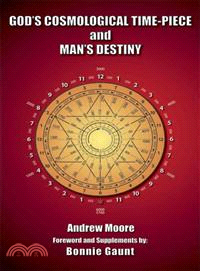 God??Cosmological Time-Piece and Man??Destiny