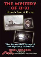 The Mystery of U-33 ─ Hitler's Secret Envoy