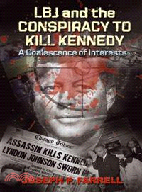 LBJ and the Conspiracy to Kill Kennedy