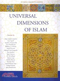 Universal Dimensions of Islam ─ Studies in Comparative Religion
