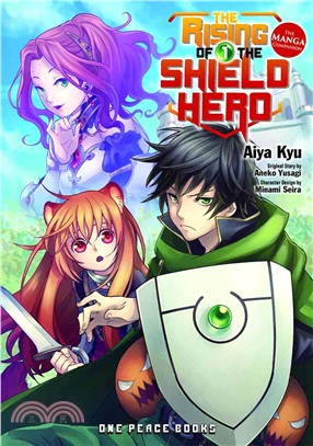 The Rising of the Shield Hero 1 ― The Manga Companion
