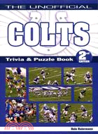 The Unofficial Colts Trivia & Puzzle Book