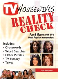 TV Housewives Reality Check—Fun and Games with TV's Most Popular Homemakers