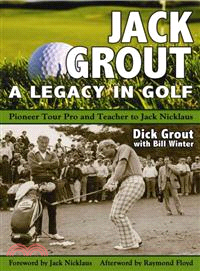 Jack Grout ─ A Legacy in Golf