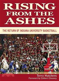 Rising from the Ashes ─ The Return of Indiana University Basketball