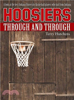 Hoosiers Through and Through