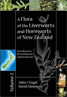 A Flora of the Liverworts and Hornworts of New Zealand