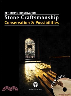 Stone Craftsmanship ─ Conservation and Possibilities