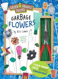 Garbage Flowers