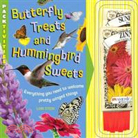 Butterfly Treats and Hummingbird Sweets