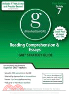 Reading Comprehension & Essays GRE Verbal Strategy Guide 7