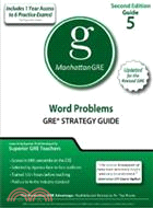 Word Problems GRE Preparation Guide | 拾書所