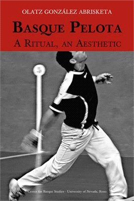 Basque Pelota ― A Ritual, an Aesthetic