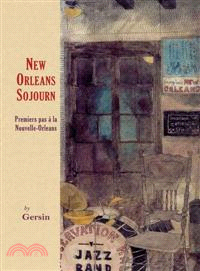 New Orleans Sojourn—Premiers Pas a La Nouvelle Orleans