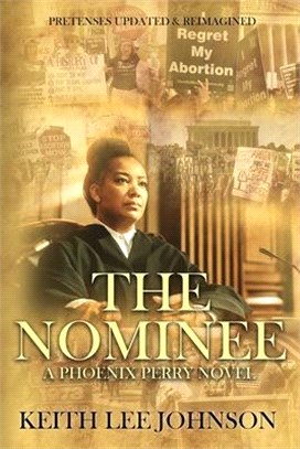 The Nominee: A Phoenix Perry Novel