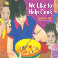 We Like to Help Cook