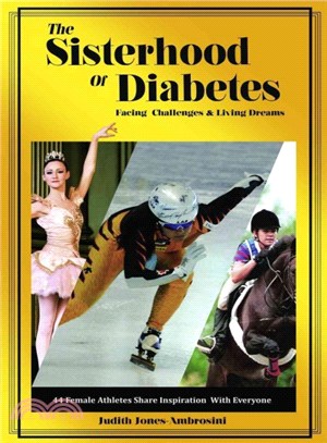 The Sisterhood of Diabetes ― Facing Challenges and Living Dreams