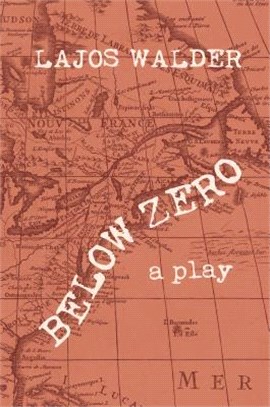 Below Zero ― A Play