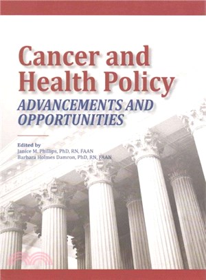 Cancer and Health Policy ─ Advancements and Opportunities
