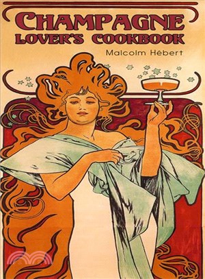 The Champagne Lover's Cookbook
