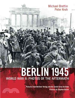 Berlin 1945 ─ World War II: Photos of the Aftermath