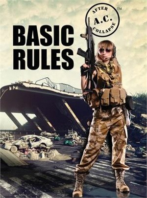 A.C. After Collapse Basic Rules