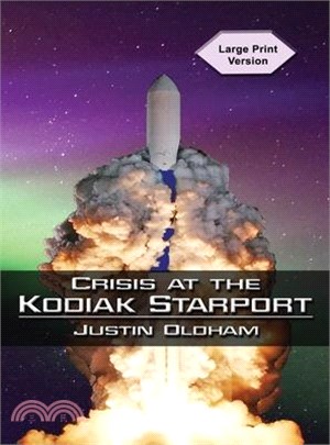 Crisis at the Kodiak Starport