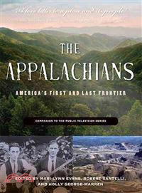 The Appalachians ─ America's First and Last Frontier