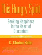 This Hungry Spirit ─ Your Need for Basic Goodness