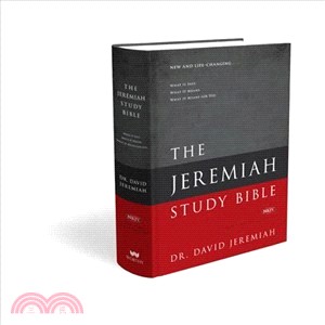 The Jeremiah Study Bible ― What It Says. What It Means. What It Means for You.