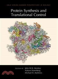 Protein Synthesis and Translational Control—A Subject Collection from Cold-spring Harbor Perspectives in Biology