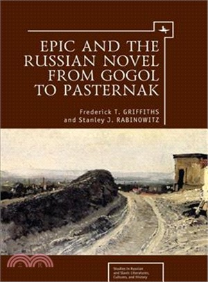 Epic and the Russian Novel from Gogol to Pasternak