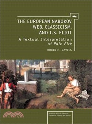 The European Nabokov Web, Classicism, and T. S. Eliot