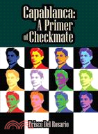 Capablanca ─ A Primer of Checkmate