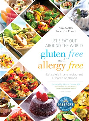 Let's Eat Out Around the World Gluten Free and Allergy Free ― Eat Safely in Any Restaurant at Home or Abroad