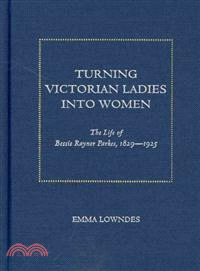Turning Victorian Ladies Into Women