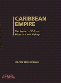 Caribbean Empire ― The Impact of Culture, Literature and History