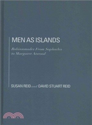 Men As Islands ― Robinsonades from Sophocles to Margaret Atwood
