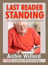 Last Reader Standing ─ The Story of a Man Who Learned to Read at 54
