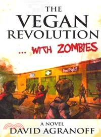 The Vegan Revolution... With Zombies