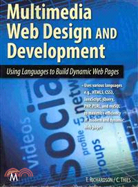 Multimedia Web Design and Development ─ Using Languages to Build Dynamic Web Pages