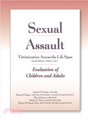 Sexual Assault Victimization Across the Life Span ― Evaluation of Children and Adults