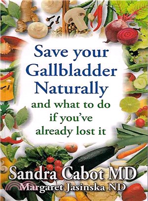 Save Your Gallbladder Naturally and What to Do If You Have Already Lost It